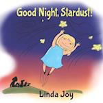 Goodnight, Stardust! 