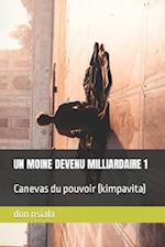 Un Moine Devenu Milliardaire 1