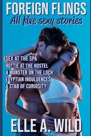 Foreign Flings : All five sexy stories