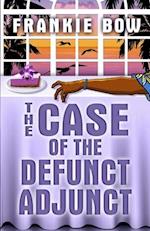 The Case of the Defunct Adjunct 