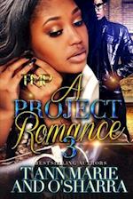 A PROJECT ROMANCE 3 