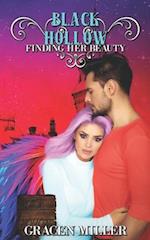 Black Hollow: Finding Her Beauty (The Drakki Chronicles #3) 