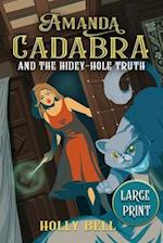 Amanda Cadabra and The Hidey-Hole Truth: A humorous British cozy mystery 