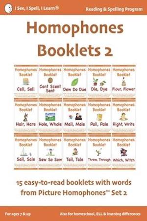 HOMOPHONES BOOKLETS 2 - Fun & Easy-to-Read 15 Booklets with words from Picture Homophones™ SET 2: For children in K-5, dyslexia, English Language Lear