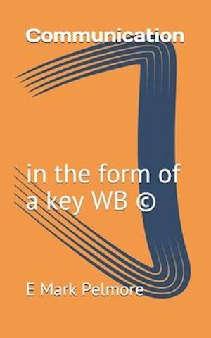 Communication: in the form of a key WB ©