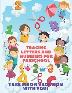 Tracing letters and numbers for preschool: More than 170 pages of activities, Tracing letters and numbers for kindergarten and much more.