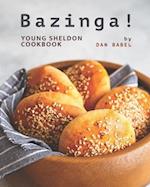 Bazinga!: Young Sheldon Cookbook 