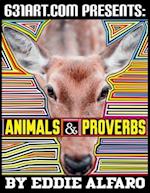 Animal & Proverbs: Words of Wisdom That Will Change the Way You Think 