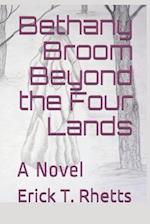 Bethany Broom Beyond the Four Lands: A Novel 