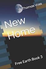 Free Earth Book 3: New Home 