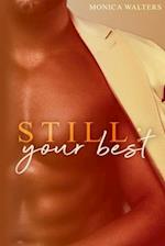 Still: Your Best 