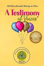 A Testimony of Voices : 100 Devotionals Rising as One 