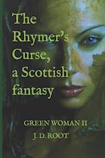 The Rhymer's Curse - The Green Woman II: A Scottish Fantasy 