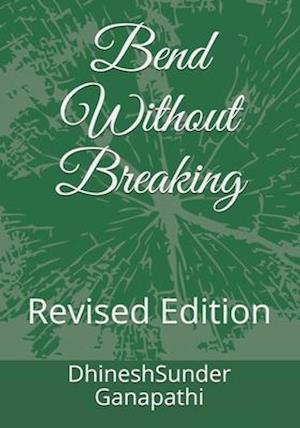 Bend without Breaking: Revised Edition