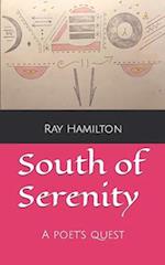 South of Serenity: A Poet's Quest 