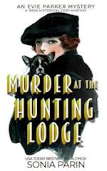 Murder at the Hunting Lodge: A 1920s Historical Cozy Mystery 