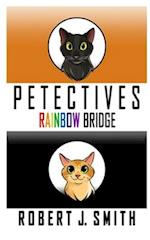 Petectives: Rainbow Bridge 