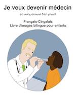 Français-Cingalais Je veux devenir médecin / &#3512;&#3495; &#3520;&#3547;&#3503;&#3530;&#3514;&#3547;&#3515;&#3514;&#3545;&#3482;&#3530; &#3520;&#353