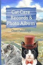 Cat Care Records & Photo Album: Vaccination Records, Medication Records, Funny Stories with my Cat, Photo Album 
