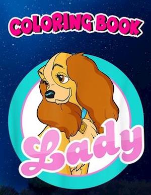 Coloring Book: Lady Face Lady and the Tramp, Children Coloring Book, 100 Pages to Color