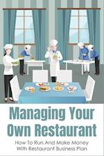 Managing Your Own Restaurant