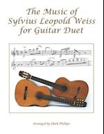 The Music of Sylvius Leopold Weiss for Guitar Duet 