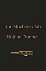 Run Machine Club Batting Planner 