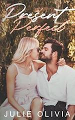 Present Perfect: An Enemies to Lovers, Small Town Romance 