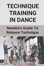 Technique Training In Dance