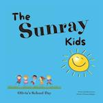 The Sunray Kids: Olivia's School Day 