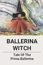 Ballerina Witch