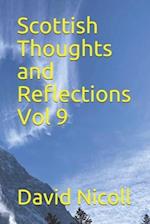 Scottish Thoughts and Reflections Vol 9 