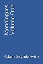 Monologues Volume One 