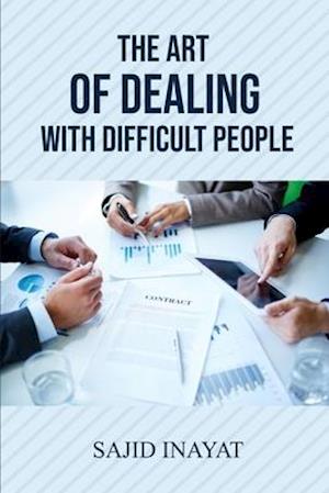 The Art of Dealing With Difficult People