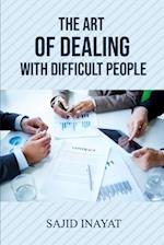 The Art of Dealing With Difficult People 