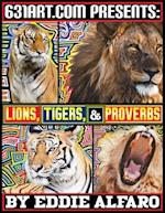 Lions, Tigers, & Proverbs: Wisdom That Will Change the Way You Think 