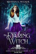 The Daring Witch: Year Two 