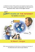 Thirty Years of the Internet: for better or worse 