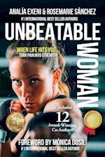 UNBEATABLE WOMAN : When life hits you, turn pain into strength 