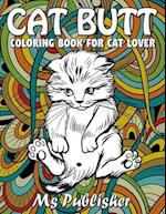 Cat butt coloring book for cat lover