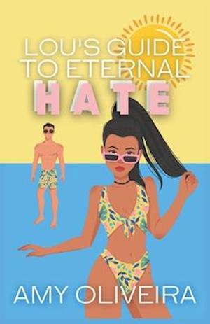 Lou's Guide to Eternal Hate