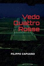 Vedo Quattro Rosse