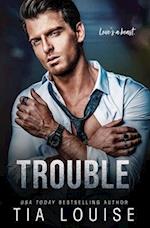 Trouble: An enemies-to-lovers, billionaire boss romance (stand-alone) 