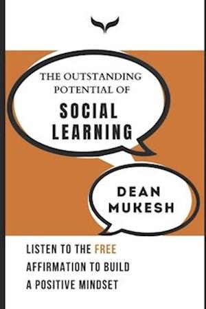 The Outstanding Potential Of Social Learning