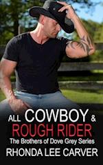 All Cowboy and Rough Rider (The Brothers of Dove Grey Series, Book 2) 