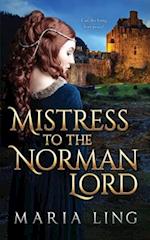 Mistress to the Norman Lord 