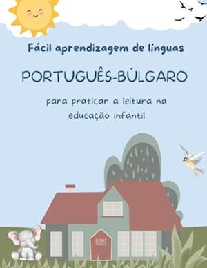 Fácil aprendizagem de línguas Português-Búlgaro para praticar a leitura na educação infantil