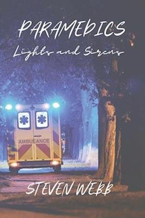 Paramedics: Lights and Sirens