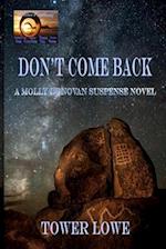 Don't Come Back: A Molly Donovan Suspense Novel 