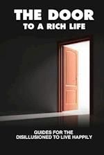 The Door To A Rich Life